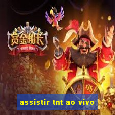 assistir tnt ao vivo